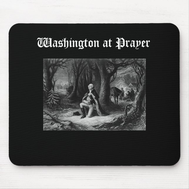 Washington am Gebet II Mousepad (Vorne)