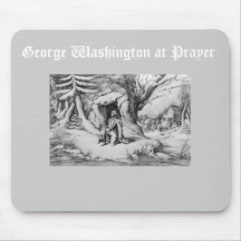 Washington am Gebet Mousepad