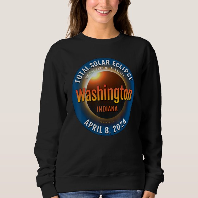 Washington Indiana IN Total Solar Eclipse 2024  3  Sweatshirt (Vorderseite)