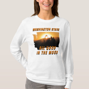 Washington Staat Alles Gute im Wald T-Shirt