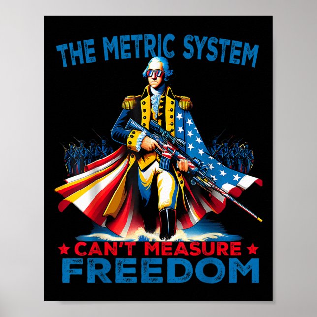 Washington The Metric System Can't Measure Dom  Poster (Vorne)
