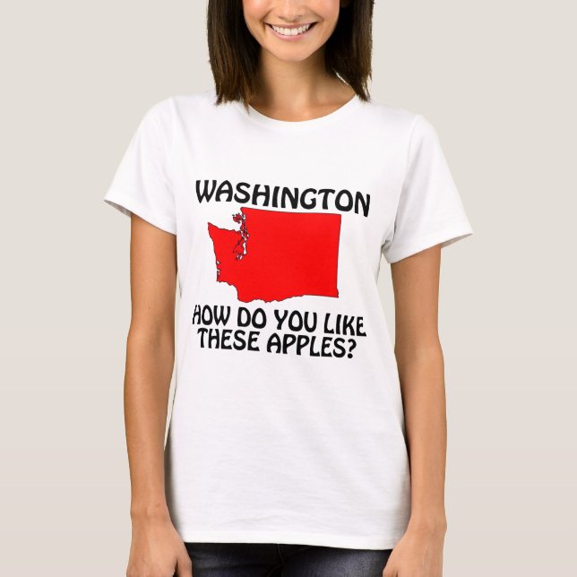 Washington - Wie gefällt dir diese Äpfel? T-Shirt (Vorderseite)