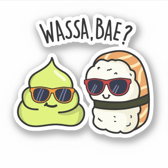 Wassa Bae Funny Food Wasabi Pun Aufkleber (Vorderseite)