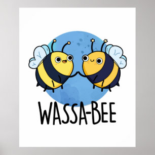 Wassabee Funny Wasabi Bee Pun Poster