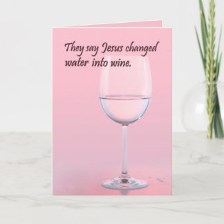 Wasser für Wein Geburtstagskarte Karte