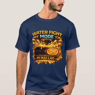 Wasser-Kampf-Modus AN – Pi Mai Lao Festival Gaming T-Shirt