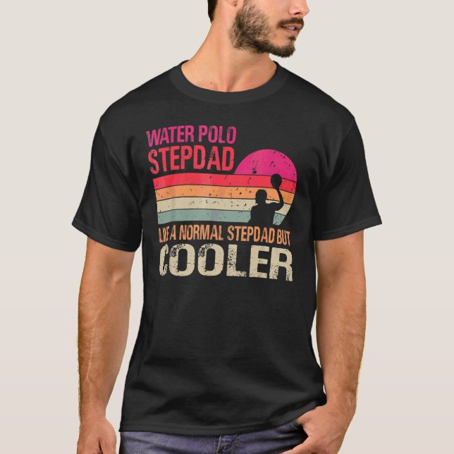 Wasser Polo Stepdad wie ein normaler Stepdad, aber (Vorderseite)