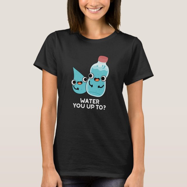 Wasser Sie bis zum sonnigen Wasser taucht dunkel B T-Shirt (Vorderseite)