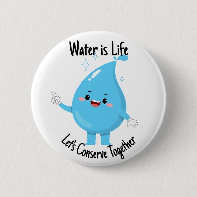 Wasser sparen, das Leben der Cherish Button (Vorderseite)