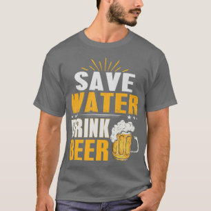 Wasser sparen und Bier trinken auf dem Junggeselle T-Shirt