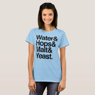 Wasser u. Hopfen u. Malz u. Hefe T-Shirt