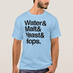 Wasser u. Malz u. Hefe u. Hopfen T-Shirt