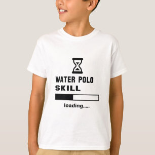 Wasserballfähigkeit Laden ...... T-Shirt
