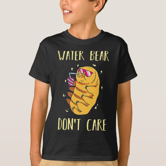 Wasserbär-Dont-Pflege I Tardigrade-Mikrobiologie T-Shirt (Vorderseite)