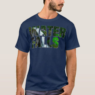 WASSERFALLS T-Shirt