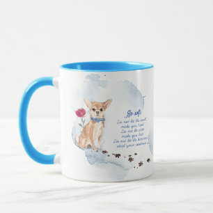 Wasserfarbe Chihuahua Hund und schönes Zitat Tasse