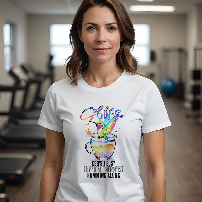 Wasserfarbe Hummingbird Bequem Kaffee Lover fröhli T-Shirt (Cute watercolor hummingbird hard working coffee lover's t-shirt for physical therapist.)