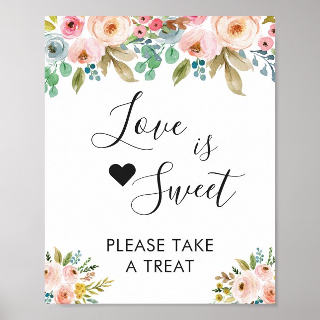 Wasserfarbene Chic Floral Liebe ist Sweet Dessert  Poster (Vorne)