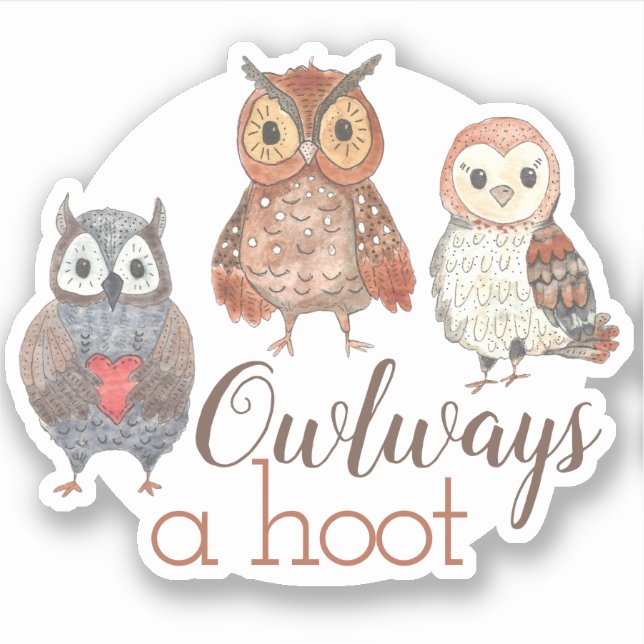 Wasserfarbenöfeln Owlways a Hoot Aufkleber (Vorderseite)