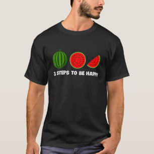 Wassermelone 3 Stufen zum glücklichen Sommer Fruch T-Shirt