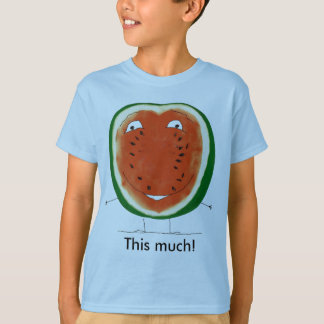 Wassermelone, dieses viel! T-Shirt