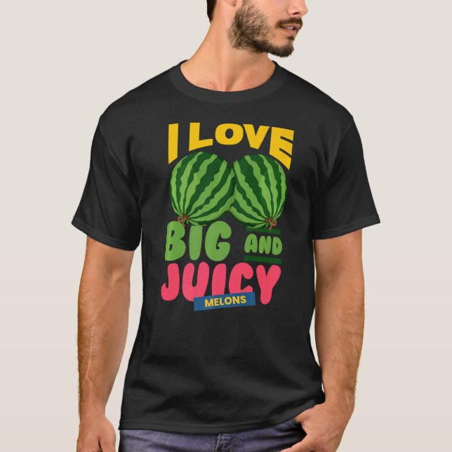Wassermelonen I Liebe Big Juicy Melons I Vegan Gar T-Shirt (Vorderseite)