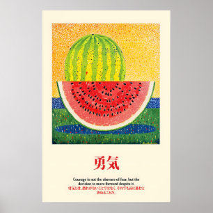 Wassermelonen Pop Art Druck Japanischer Mut Zitat Poster