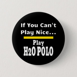 Wasserpolo-Funny Sarcastic Button