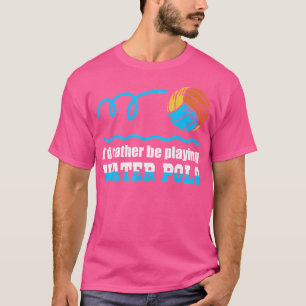 Wasserpolo, ich würde eher Wasser-Polo-Player spie T-Shirt