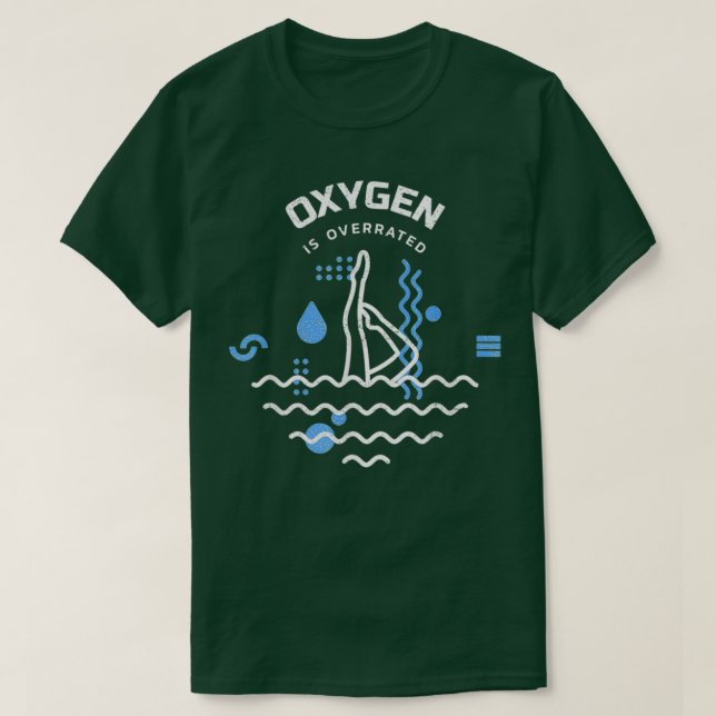 Wasserschwimmen Oxygen ist übertrieben Schwimmer D T-Shirt (Design vorne)
