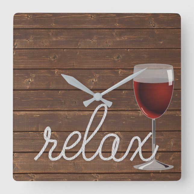 Wasserseil auf Holz mit Wein und Relax Text Quadratische Wanduhr (Vorderseite)