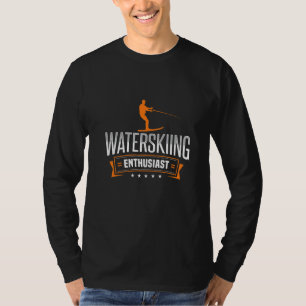 Wasserski-Enthusiast Wasserskifahren Skibekleidung T-Shirt