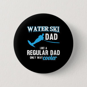 Wasserski-Vater wie ein normaler Vater Strand Athl Button