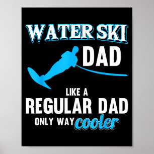 Wasserski-Vater wie ein normaler Vater Strandathle Poster