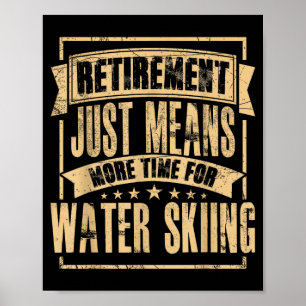 Wasserskiläufer Wasserski Skifahren Wasserskifahre Poster