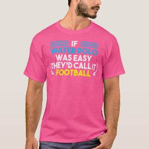 Wassersportarten Wasserpolo Wassersportclub T-Shirt