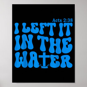Wassertaufe Apostelgeschichte 2_38 Christlich  Poster