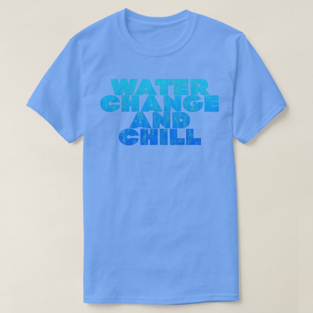Wasserwechsel und Schüttelfrost 2 T-Shirt (Design vorne)