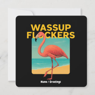 Wassup Flockers Funny Flamingo Retro Beach Zitat Einladung