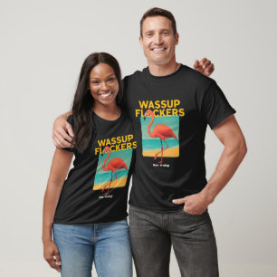 Wassup Flockers Funny Flamingo Retro Beach Zitat T-Shirt
