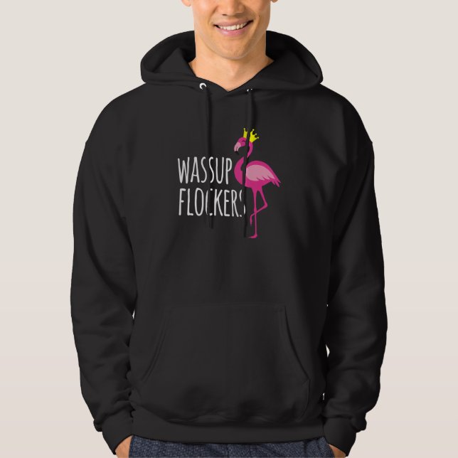 Wassup Flockers Pink Flamingo Hipster Hoodie (Vorderseite)