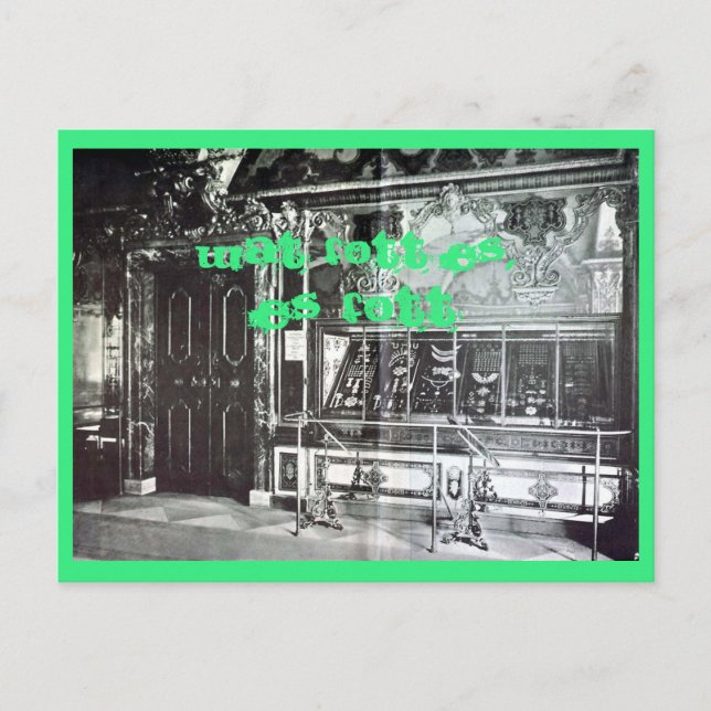 Wat fott es, es fott Grünes Gewölbe Dresden green Postkarte (Vorderseite)