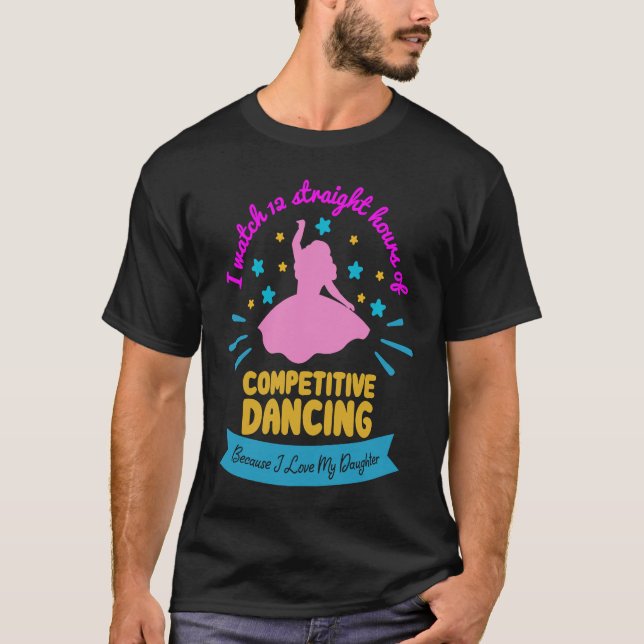 Watch Hours of Dancing Dance Mama I Dancing Aerobi T-Shirt (Vorderseite)