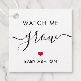 Watch Me Ground, Pflanze Baby Shower Tag, Red Geschenkanhänger