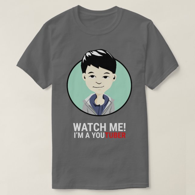 Watch Me Im a Influencer T-Shirt (Design vorne)