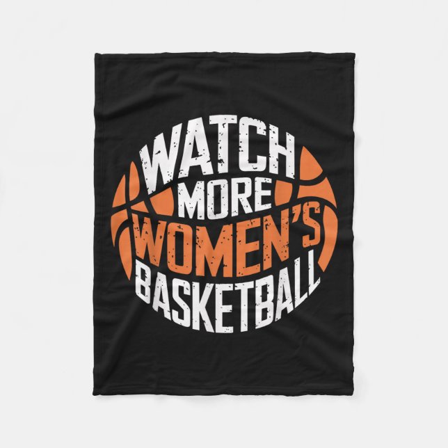 Watch More Women’s Basketball Bold Motivational  Fleecedecke (Vorderseite)