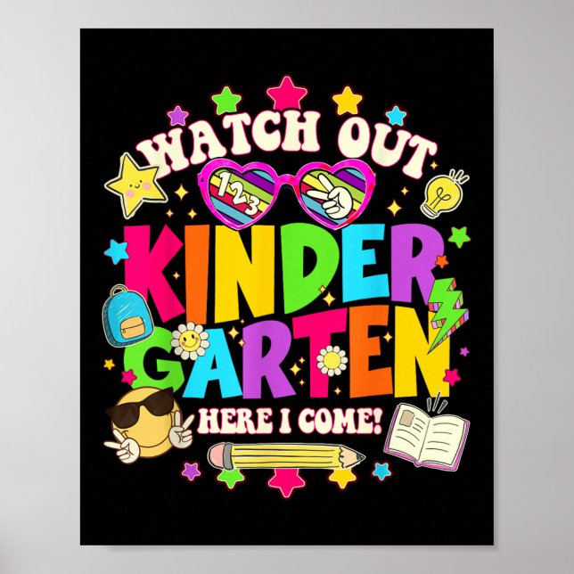 Watch Out 1st Grade Here I Come Back To School Fir Poster (Vorne)