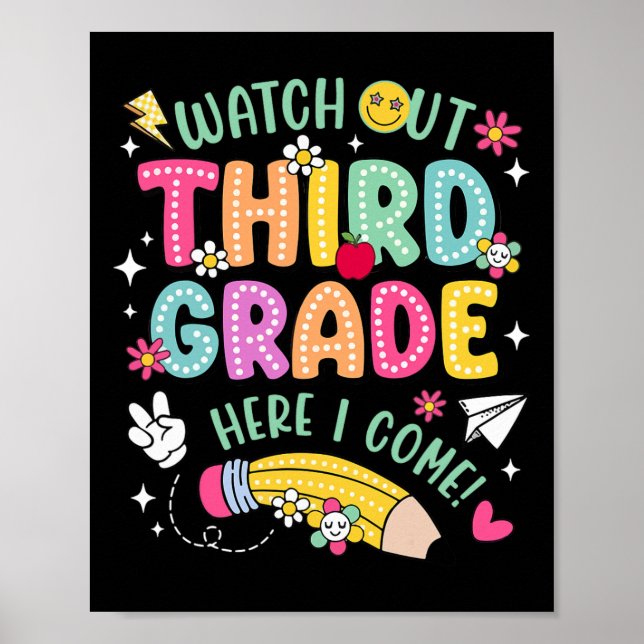 Watch Out 3rd Third Grade Here Kid I Come Back To  Poster (Vorne)