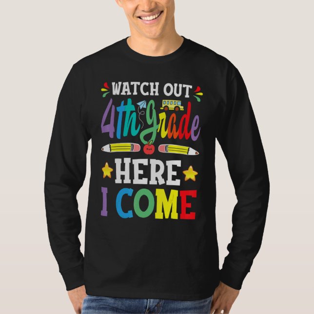 Watch Out 4th Grade Here I Come 3rd Grade Graduati T-Shirt (Vorderseite)