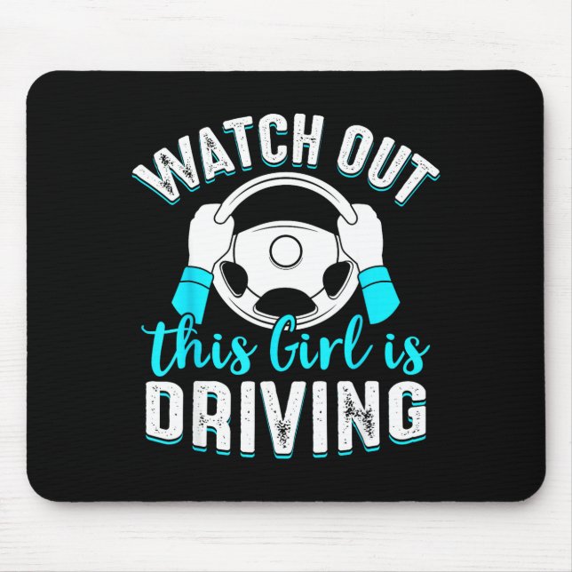 Watch Out Girl Is Driving Funny New Driver Women G Mousepad (Vorne)